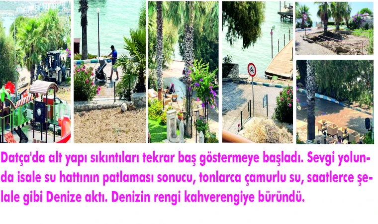 SU İSHALE HATTI PAT­LA­DI DENİZ KAH­VE­RENGİYE BÜ­RÜN­DÜ