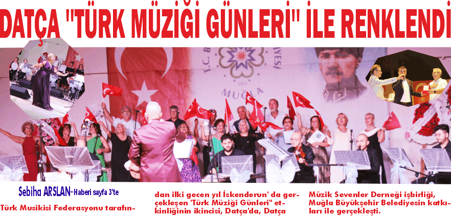 DATÇA ''TÜRK MÜZİĞİ GÜNLERİ'' İLE RENKLENDİ