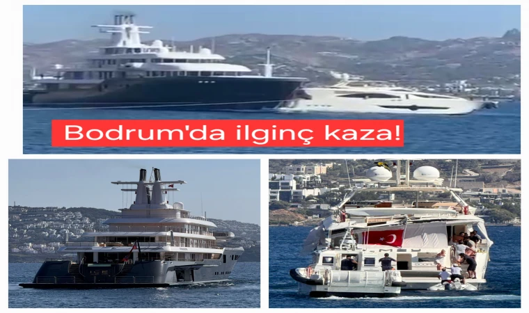 Bodrum' da ilginç kaza;Mega Yat ile Motoryat Çarpıştı!