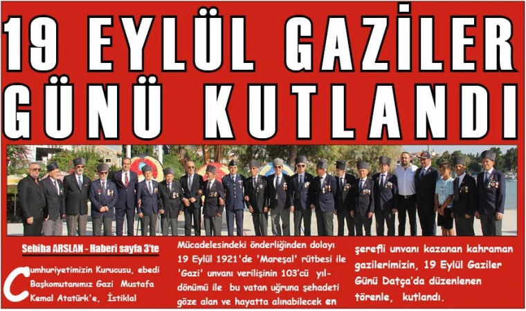 19 EYLÜL GAZİLER GÜNÜ KUTLANDI