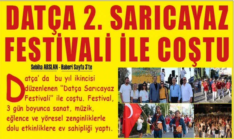 DATÇA 2. SARICAYAZ FESTİVALİ İLE COŞTU