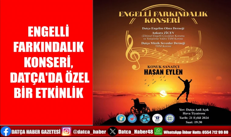 ENGELLİ FARKINDALIK KONSERİ, DATÇA'DA ÖZEL BİR ETKİNLİK