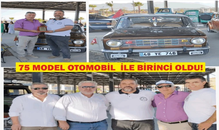 DATÇA’ DAN KAHRAMAN MARAŞ’ A UZANAN BİRİNCİLİK 75 MODEL ARABASI İLE BİRİNCİ OLDU!