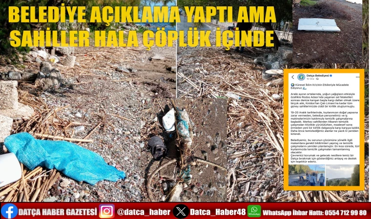 BELEDİYE AÇIKLAMA YAPTI AMA SAHİLLER HALA ÇÖPLÜK İÇİNDE