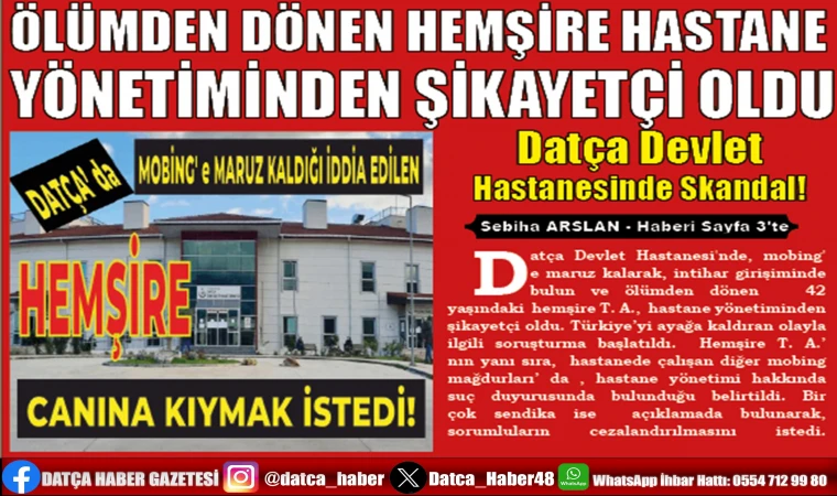 ÖLÜMDEN DÖNEN HEMŞİRE HASTANE YÖNETİMİNDEN ŞİKAYETÇİ OLDU (2)