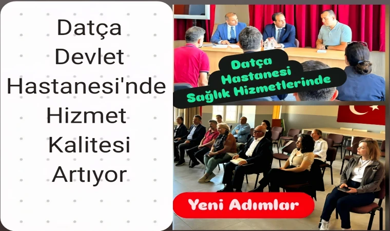 Datça Devlet Hastanesi'nin Sınıf Yükseltme ve Uzman Kadro Görüşmeleri Gerçekleşti