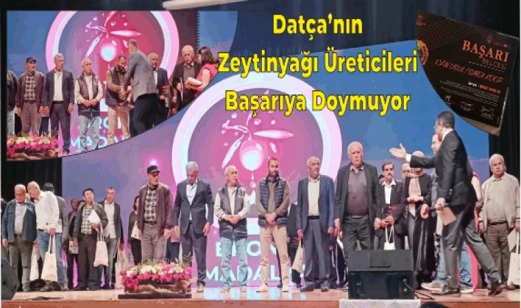 ZEYTİNYAĞI KALİTE YARIŞMASINDA DATÇA’YA 2 BRONZ MADALYA