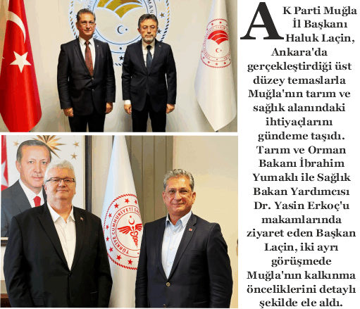 BAŞKAN LAÇİN'DEN ANKARA'DA TARIM VE SAĞLIK TEMASLARI