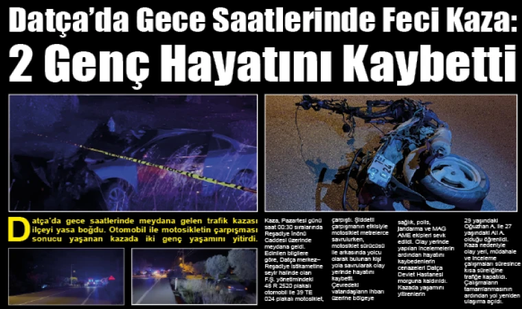 Datça’da Gece Saatlerinde Feci Kaza: 2 Genç Hayatını Kaybetti (2)
