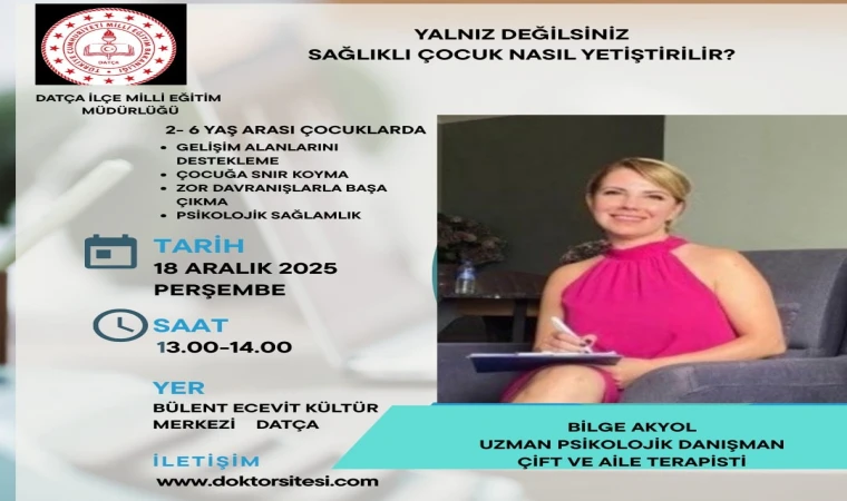 Datça’da “Sağlıklı Çocuk Nasıl Yetiştirilir?” Semineri Düzenlendi