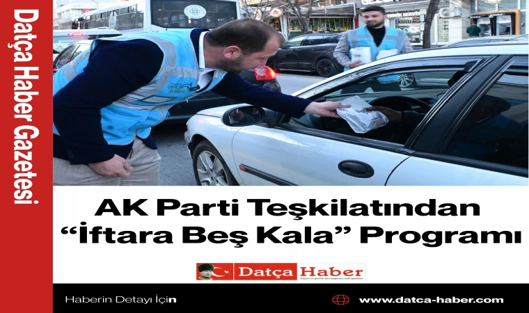 AK Parti Teşkilatından “İftara Beş Kala” Programı