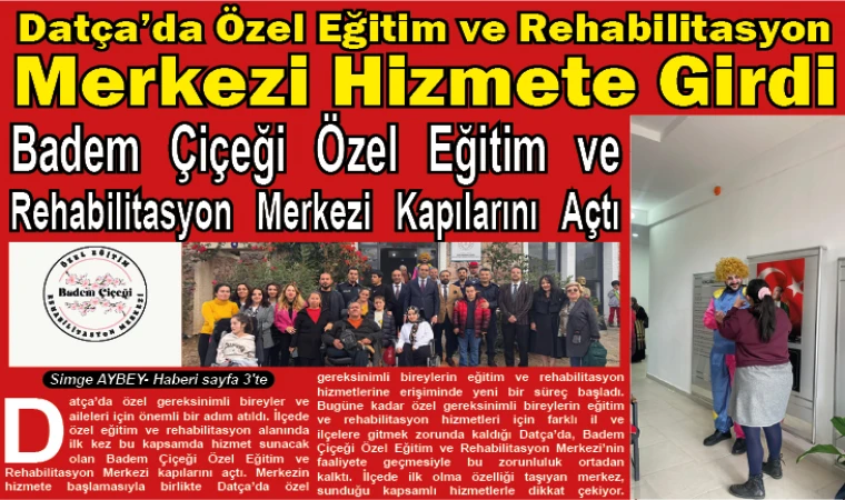 Datça’da Özel Eğitim ve Rehabilitasyon Merkezi Hizmete Girdi