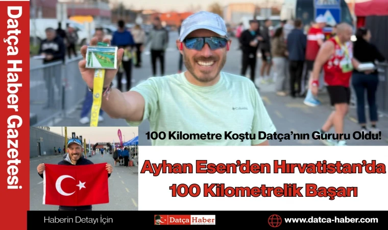 Ayhan Esen’den Hırvatistan’da 100 Kilometrelik Başarı