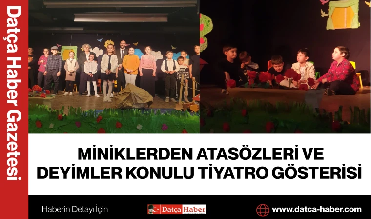 Miniklerden Atasözleri ve Deyimler Konulu Tiyatro Gösterisi