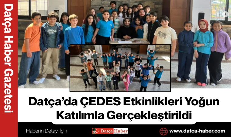 Datça’da ÇEDES Etkinlikleri Yoğun Katılımla Gerçekleştirildi