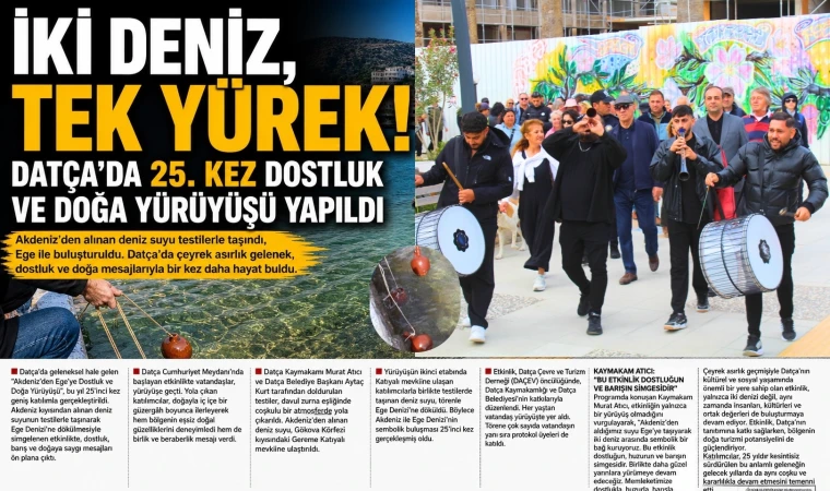 İKİ DENİZ, TEK YÜREK! DATÇA’DA 25. KEZ DOSTLUK VE DOĞA YÜRÜYÜŞÜ YAPILDI