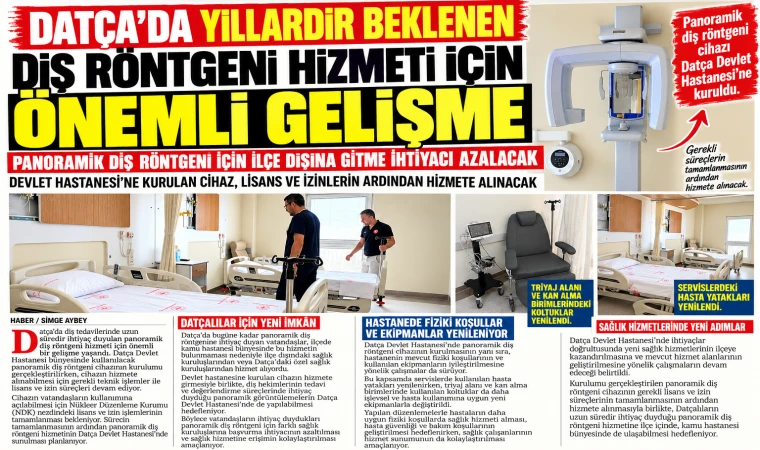 DATÇA’DA YILLARDIR BEKLENEN DİŞ RÖNTGENİ HİZMETİ İÇİN ÖNEMLİ GELİŞME