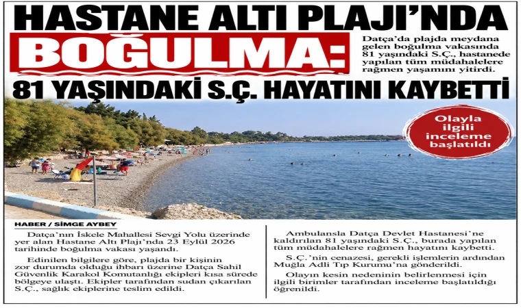 HASTANE ALTI PLAJI’NDA BOĞULMA: 81 YAŞINDAKİ S.Ç. HAYATINI KAYBETTİ