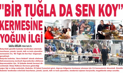 ''BİR TUĞ­LA­ DA SEN KOY'’KER­MESİNE YOĞUN İLGİ