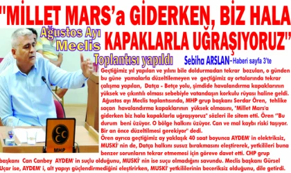 ''MİLLET MARS'A GİDERKEN, BİZ HALA KAPAKLARLA UĞRAŞIYORUZ'’