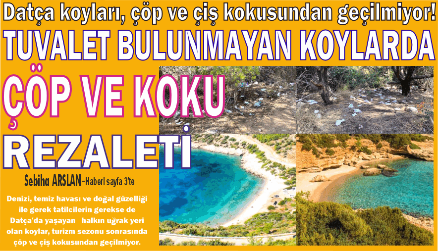 TU­VA­LET BU­LUN­MA­YAN KOY­LAR­DA ÇÖP VE KOKU RE­ZA­LETİ