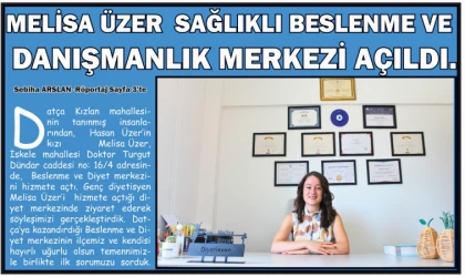 MELİSA ÜZER  SAĞLIKLI BESLENME VE DANIŞMANLIK MERKEZİ AÇILDI.