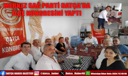 Merkez Sağ Parti Datça’da İlçe Kongresini Yaptı