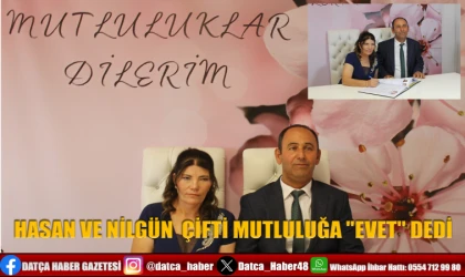 HASAN VE NİLGÜN ÇİFTİ MUTLULUĞA "EVET" DEDİ