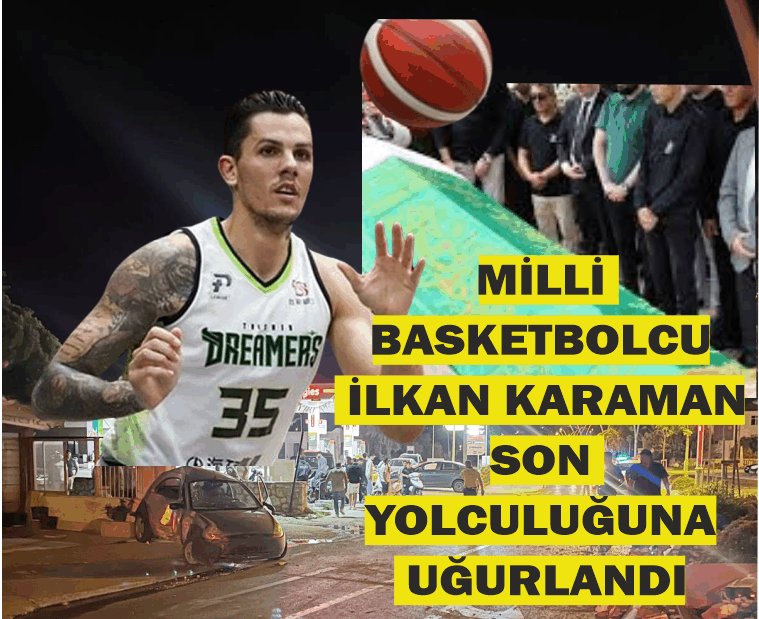 Milli Basketbolcu İlkan Karaman'ın cenazesi Tekirdağ'da toprağa verildi.