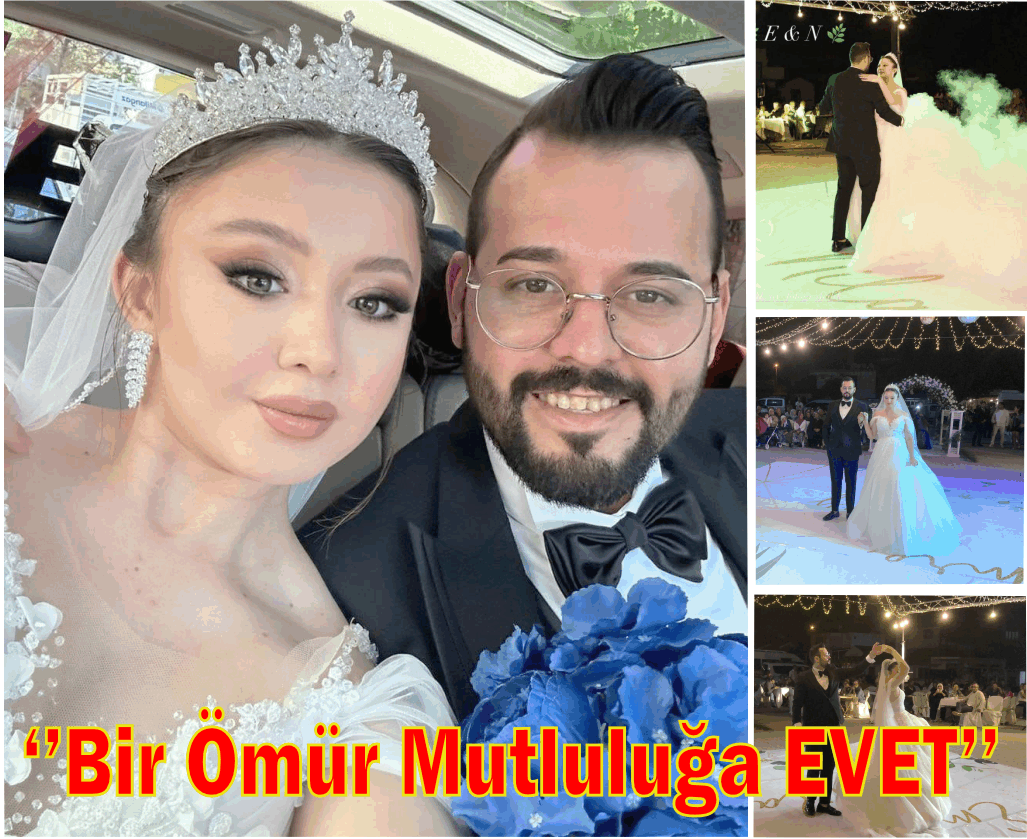  NİLAY VE EMRE ÇİFTİ, BİR ÖMÜR MUTLULUĞA "EVET" DEDİ