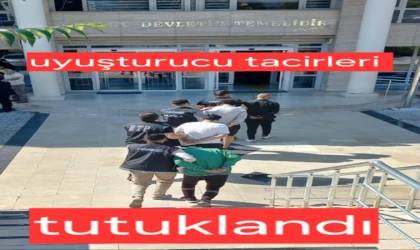 UYUŞTURUCU OPERASYONUNDA 4 ŞÜPHELİ TUTUKLANDI