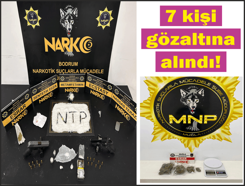 Muğla'da Narkotik Operasyonu: 7 Gözaltı