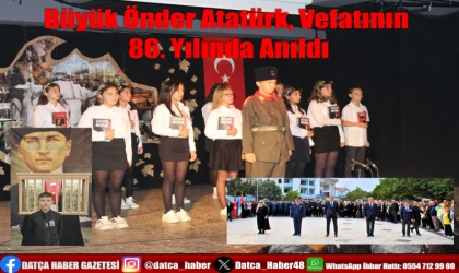 Büyük Önder Atatürk, Vefatının 86. Yılında Anıldı