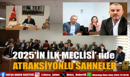 2025'İN İLK MECLİSİ’ nde ATRAKSİYONLU SAHNELER