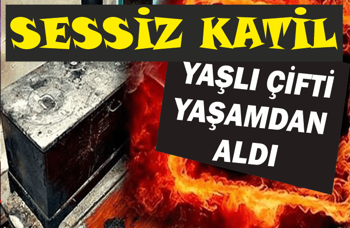 SOBADAN SIZAN GAZ, YAŞLI ÇİFTİN ÖLÜMÜNE NEDEN OLDU