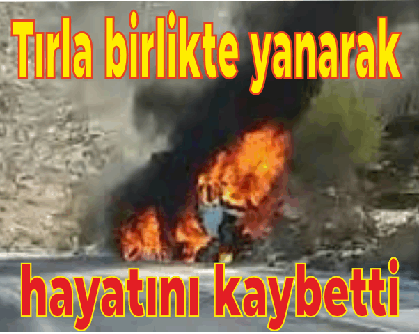 DİREKSİYON BAŞINDA  YANARAK HAYATINI KAYBETTİ