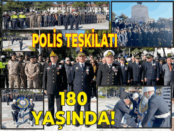 MUĞLA’DA TÜRK POLİS TEŞKİLATI’NIN 180. KURULUŞ YIL DÖNÜMÜ KUTLANDI
