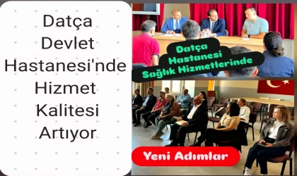 Datça Devlet Hastanesi'nin Sınıf Yükseltme ve Uzman Kadro Görüşmeleri Gerçekleşti