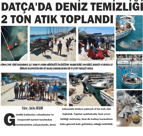 DATÇA’DA DENİZ TEMİZLİĞİ: 2 TON ATIK TOPLANDI