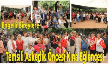 DATÇA’DA ENGELLİ BİREYLER İÇİN ASKER KINA EĞLENCESİ DÜZENLENDİ