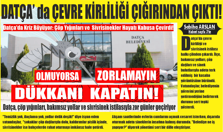 DATÇA’ DA ÇEVRE KİRLİLİĞİ ÇIĞIRINDAN ÇIKTI! OLMUYORSA ZORLAMAYIN DÜKKANI KAPATIN!