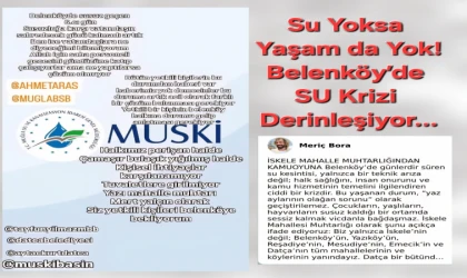 DATÇA’DA SUSUZLUK ALARMI: BELENKÖY 15 GÜNDÜR SUSSUZ, MUHTARLIKLARDAN ORTAK İSYAN!
