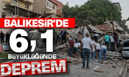 BALIKESİR SINDIRGI’DA 6.1 BÜYÜKLÜĞÜNDE DEPREM: 10 İL SALLANDI, VATANDAŞLAR GECEYİ SOKAKTA GEÇİRDİ