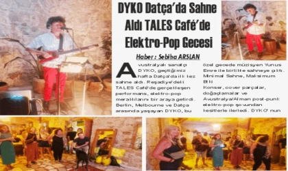DYKO Datça’da Sahne Aldı: TALES Café’de Elektro-Pop Gecesi