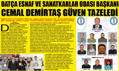 DATÇA ESNAF VE SANATKARLAR ODASI BAŞKANI CEMAL DEMİRTAŞ GÜVEN TAZELEDİ