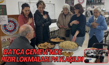 DATÇA CEMEVİ’NDE HIZIR LOKMALARI PAYLAŞILDI