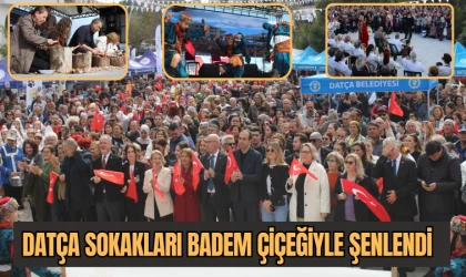 DATÇA SOKAKLARI BADEM ÇİÇEĞİ FESTİVALİYLE ŞENLENDİ