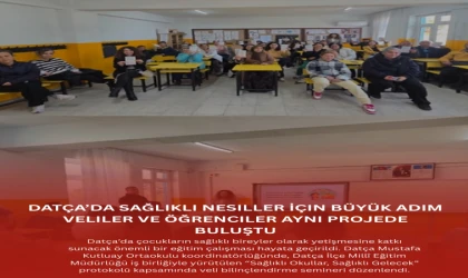 Datça’da Sağlıklı Nesiller İçin Büyük Adım Veliler ve Öğrenciler Aynı Projede Buluştu