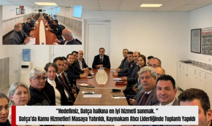 “Hedefimiz, Datça halkına en iyi hizmeti sunmak. ‘’