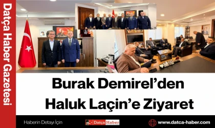 Burak Demirel’den Haluk Laçin’e Ziyaret
